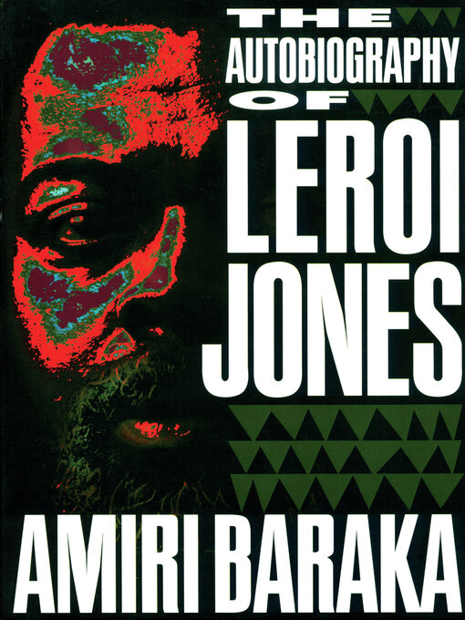 Title details for The Autobiography of LeRoi Jones by Amiri Baraka - Available